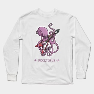 Rocktopus Long Sleeve T-Shirt